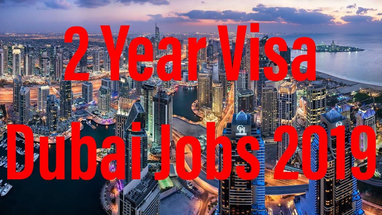DUBAI JOBS 2019 DIRECT EMPLOYMENT 2 YEAR VISA | DUBAI NEW JOBS 2019 | Azhar Consultants