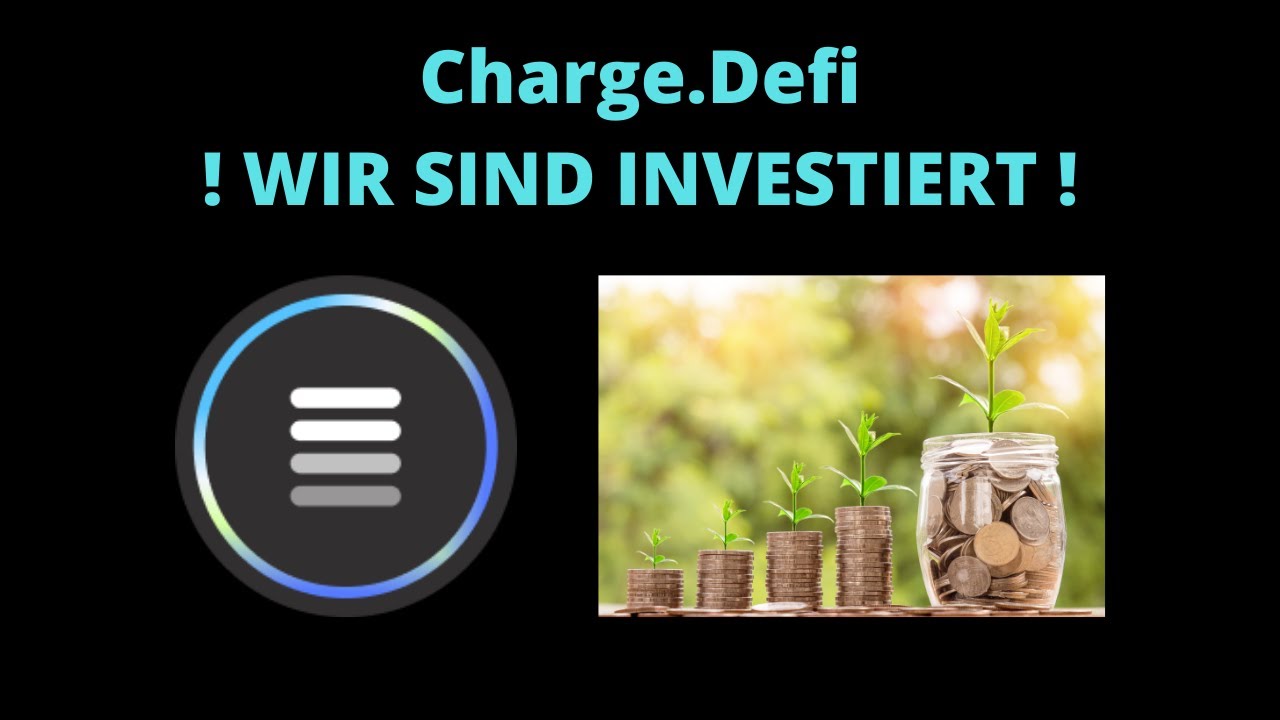 Charge Defi - WIR SIND INVESTIERT!🤑