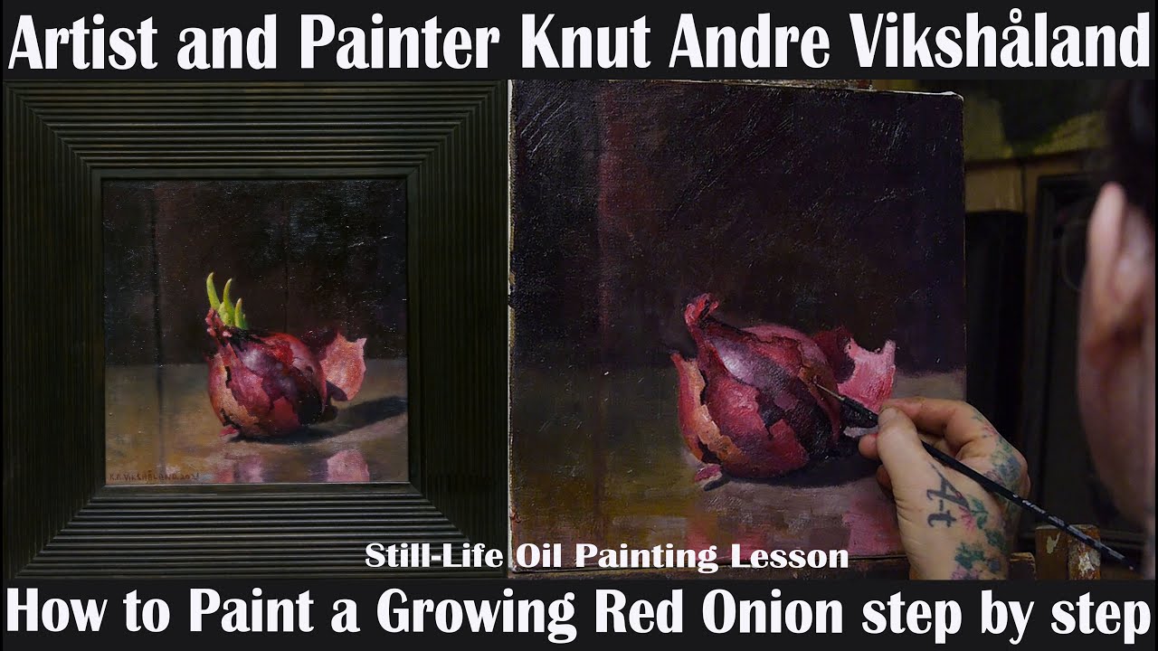 Still Life Oil Painting - How to Paint a Red Onion step by step - Artist Knut Andre Vikshåland