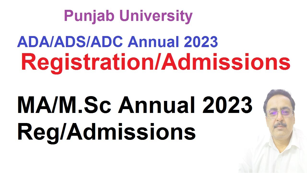 PU ADA/ADS/ADC/MA/M.Sc Annual 2023 Exams/Registration/Online Admissions
