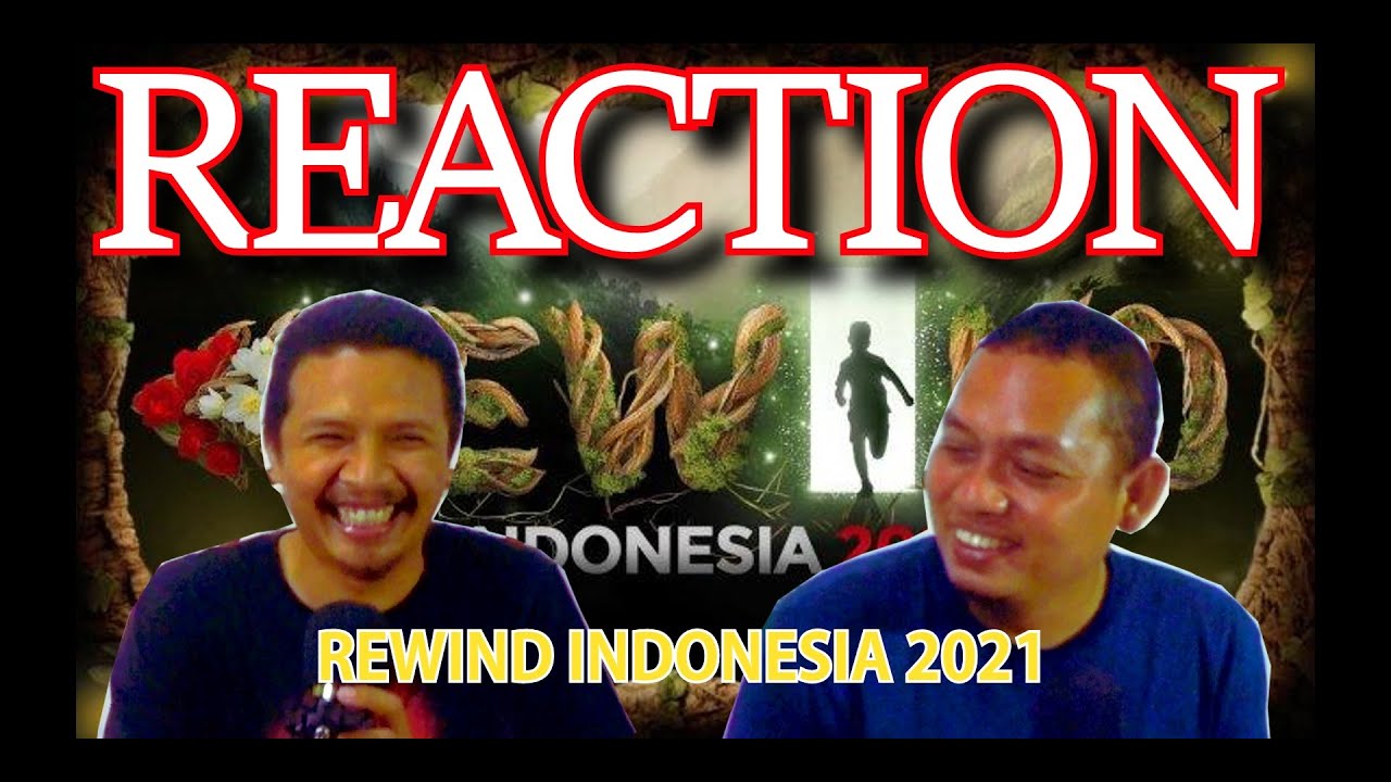 EREKSI : Rewind Indonesia 2021 [ REACTION ]