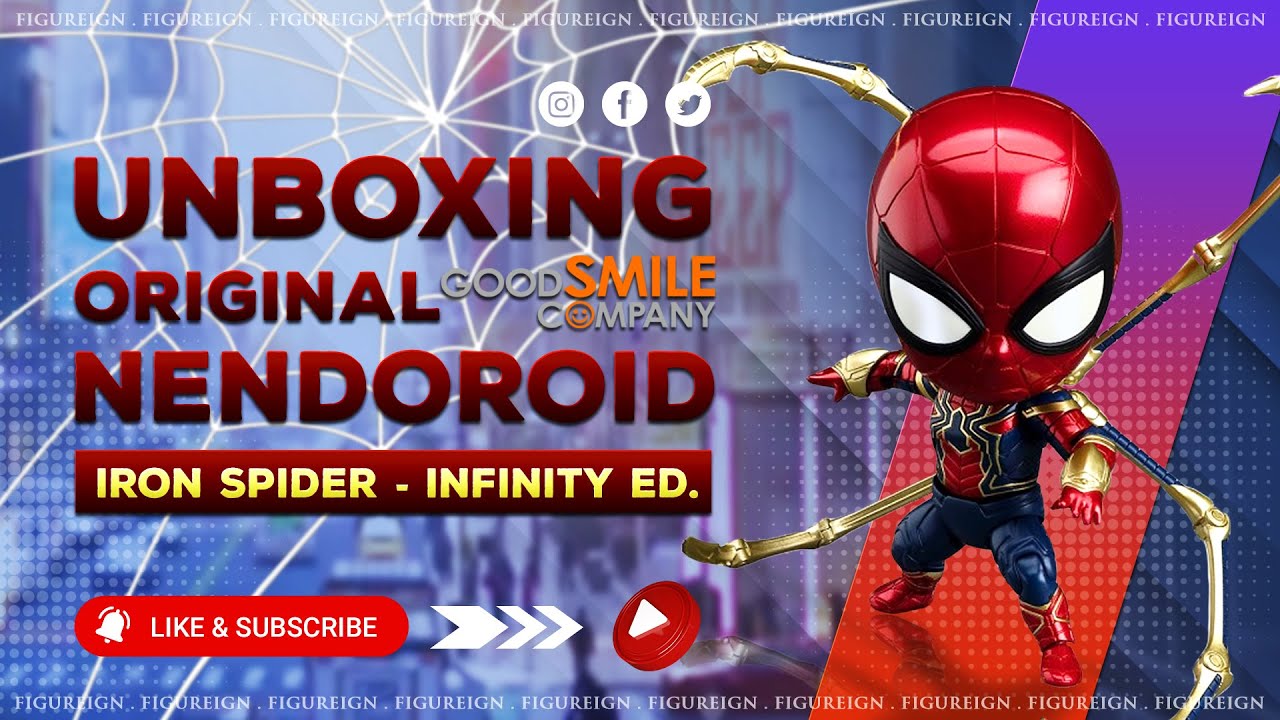[EP 63] Unboxing Nendoroid Iron Spider - Infinity Edition | Marvel The Avengers Superheroes