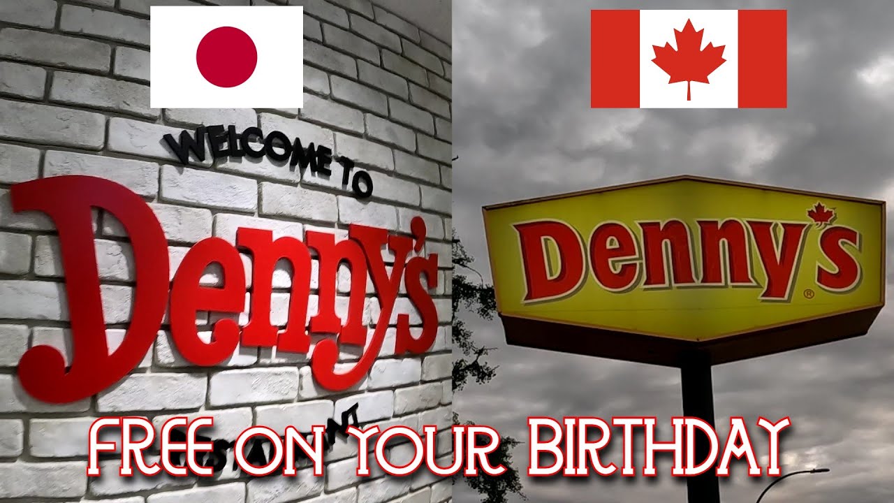 FREE Birthday Denny's in Japan and Canada on the SAME DAY