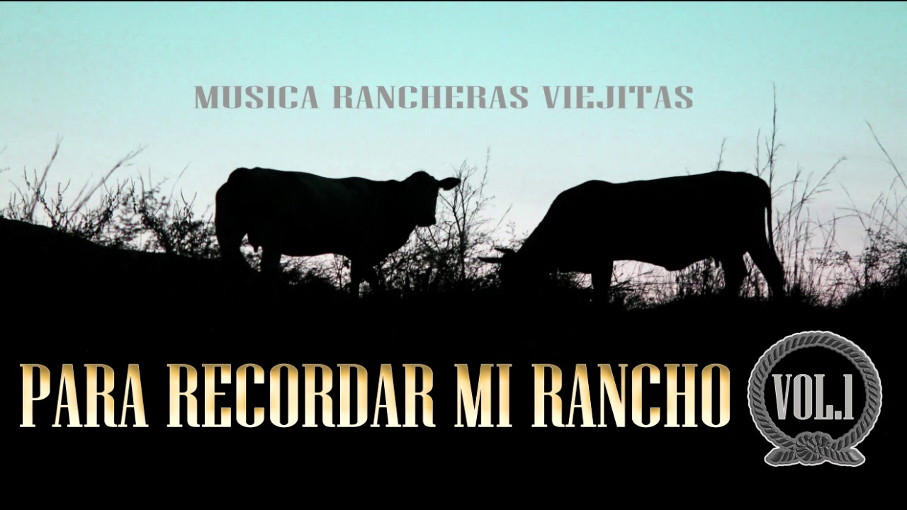 PARA RECORDAR MI RANCHO VOL. 1