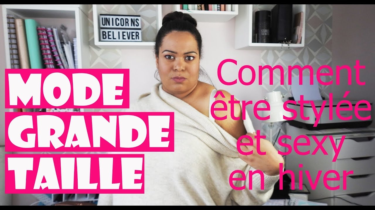 MODE GRANDE TAILLE : Comment rester styl&eacute;e et sexy en hiver