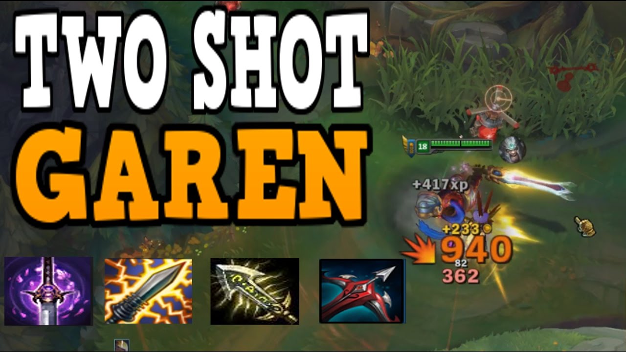 TWO SHOT Q MAX GAREN!!!! CRAZY BURST DAMAGE!!!