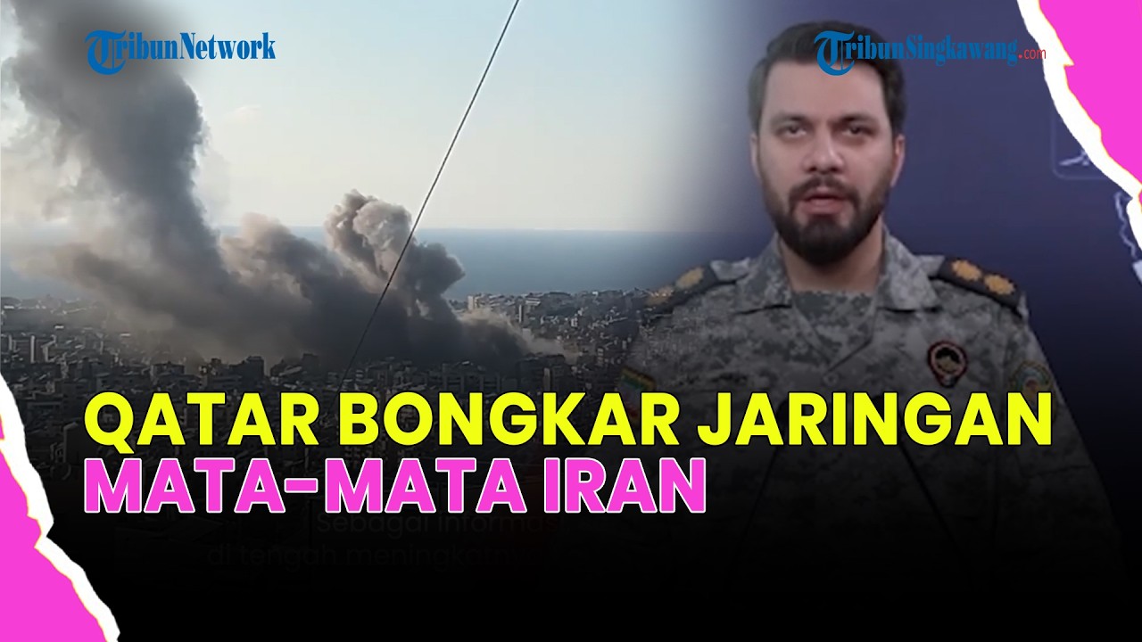 🔴JARINGAN MATA-MATA IRAN TERBONGKAR DI QATAR, ADA MISI SABOTASE DRONE