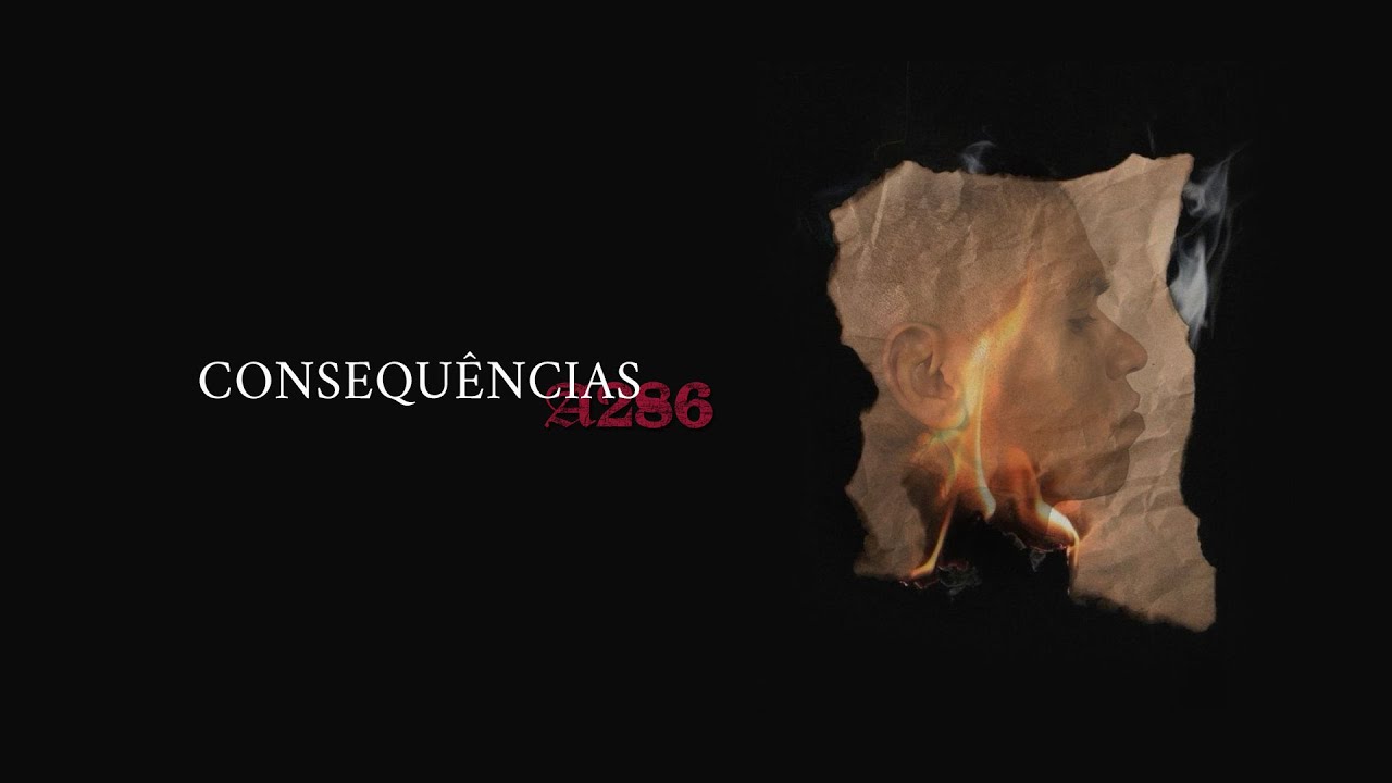 A286 - Consequ&ecirc;ncias Ft: Makaule