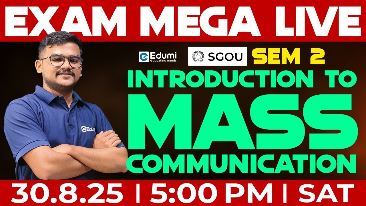SGOU | SEM 2| INTRODUCTION TO MASS COMMUNICATION | EXAM MEGA LIVE #sgou #education #onlinelearning