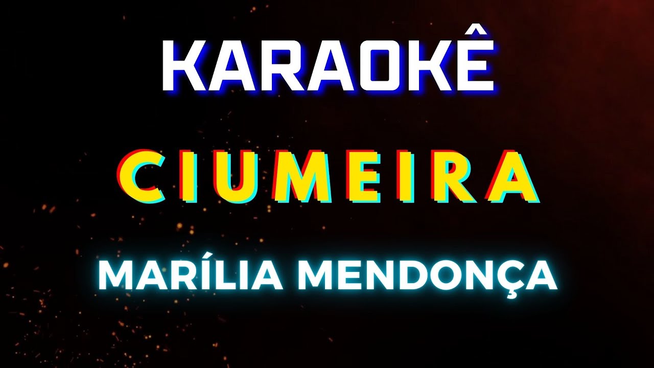 Ciumeira - Marília Mendonça (Karaokê Version) Playback |📝Letra & Música