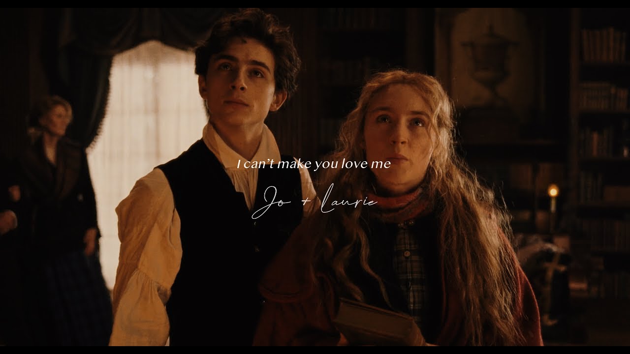 jo + laurie | i can't make you love me