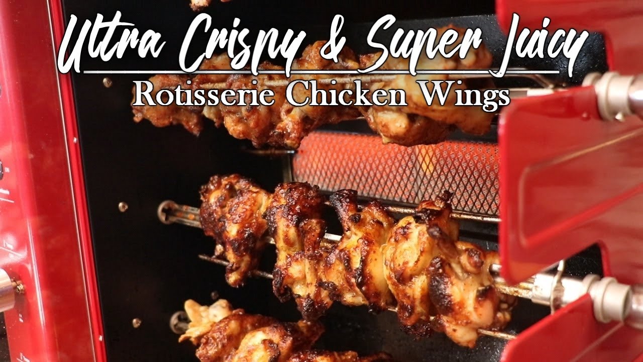 Ultra Crispy & Super Juicy Chicken wings in a Rotisserie Grill | 5 Flavors