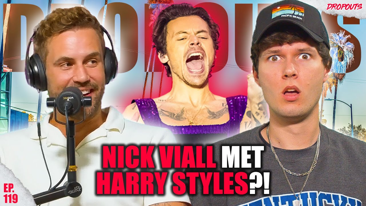NICK VIALL CAUGHT HARRY STYLES DOING WHAT?! || Dropouts Podcast Clips