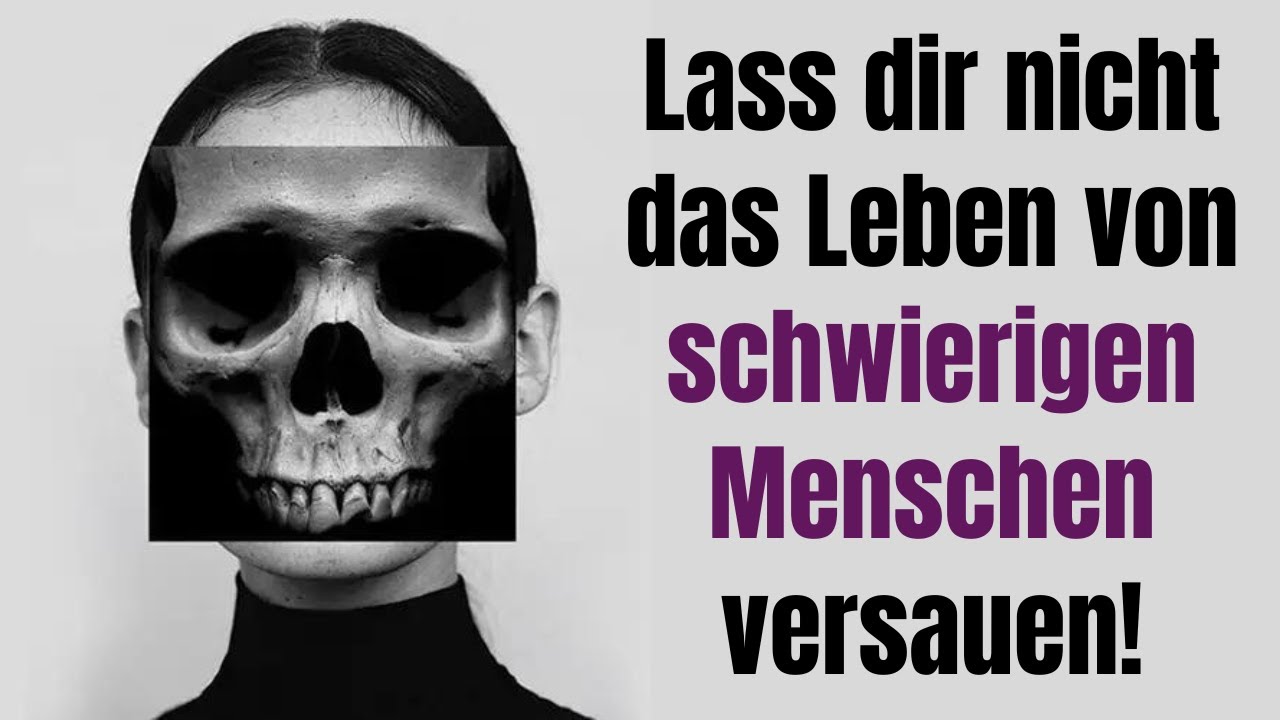 Wehre dich so! Lass dir nicht das Leben von schwierigen Menschen versauen!