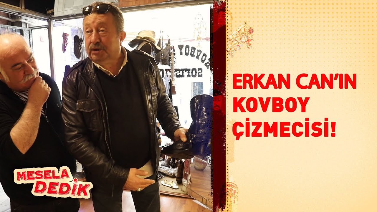 ERKAN CAN'IN KOVBOY ÇİZMECİSİ! I ERKAN CAN & GÜVEN KIRAÇ
