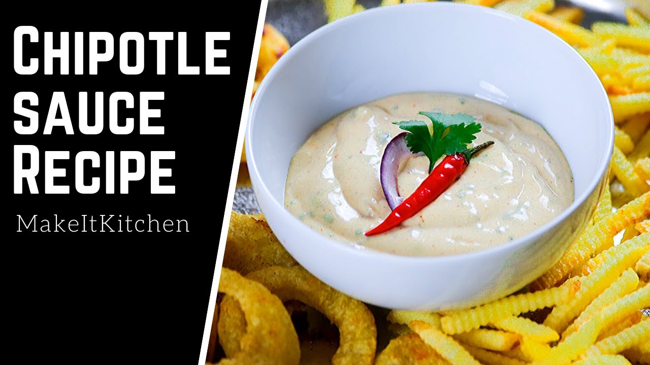 Homemade chipotle sauce recipe - How to make chipotle sauce