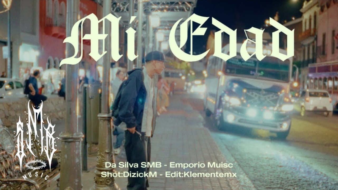 Da Silva SMB - Mi Edad (Video Oficial) Prod. By Emporio Music