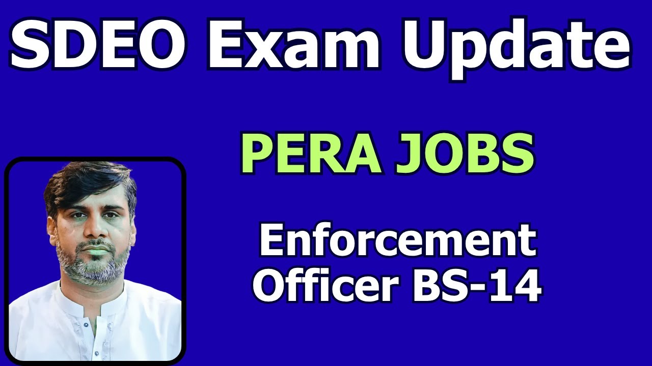 SDEO Exam Updates | Enforcement Officer BS-14 Jobs | PERA New Jobs | How to Prepare PPSC Exam |