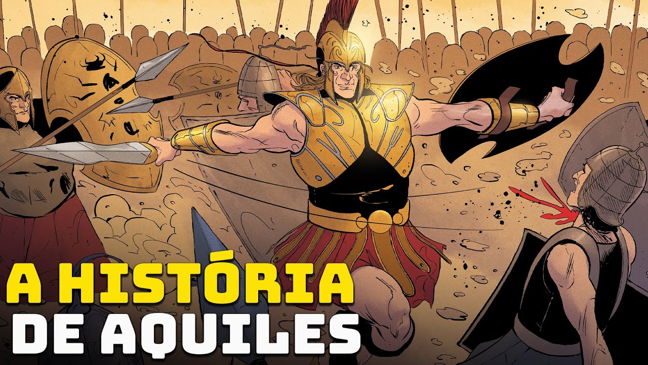 A História de Aquiles - O Maior Herói da Guerra de Troia