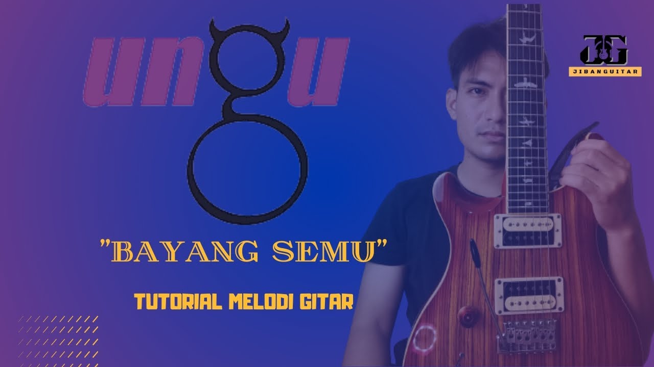 UNGU - BAYANG SEMU (TUTORIAL MELODI GITAR) | LAGU HITS‼️