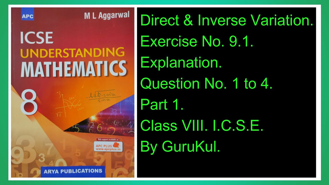 Direct And Inverse Variation | Ex 9.1 | P1 | Class8 | ML Aggarwal | ICSE | GuruKul2208