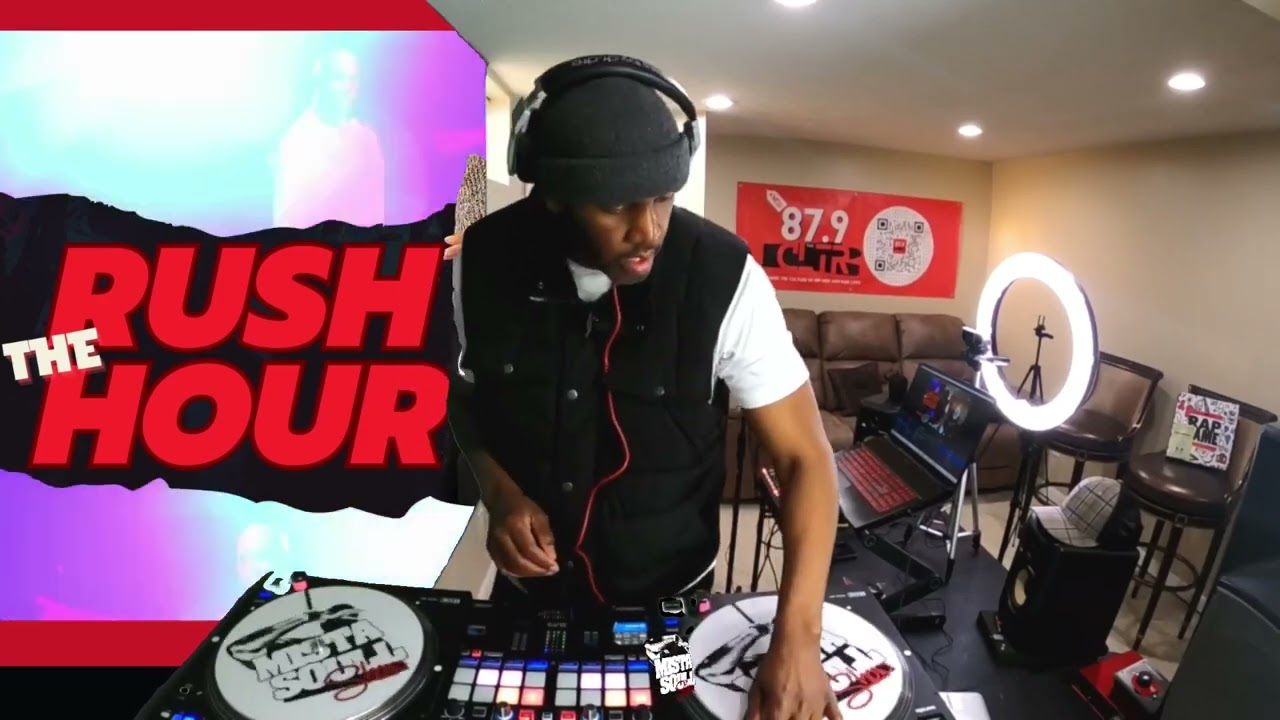 I HAD FUN IN THE MIX! THE RUSH HOUR 87.9 - DJ MISTA SOULL 