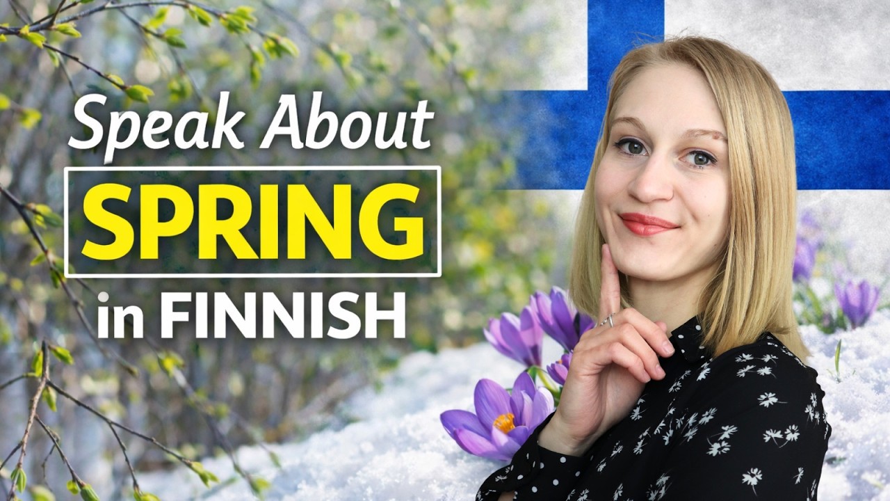 25 Finnish Spring Words 🌷 Learn Essential Finnish Spring Vocabulary (A1)