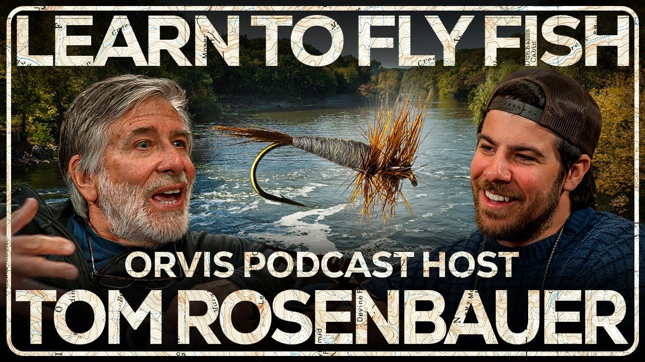 Fly Fishing for Beginners! | Tom Rosenbauer of Orvis | Ep. 013