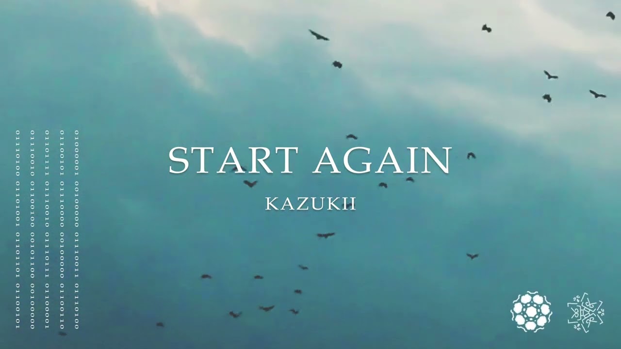 Kazukii - Start Again