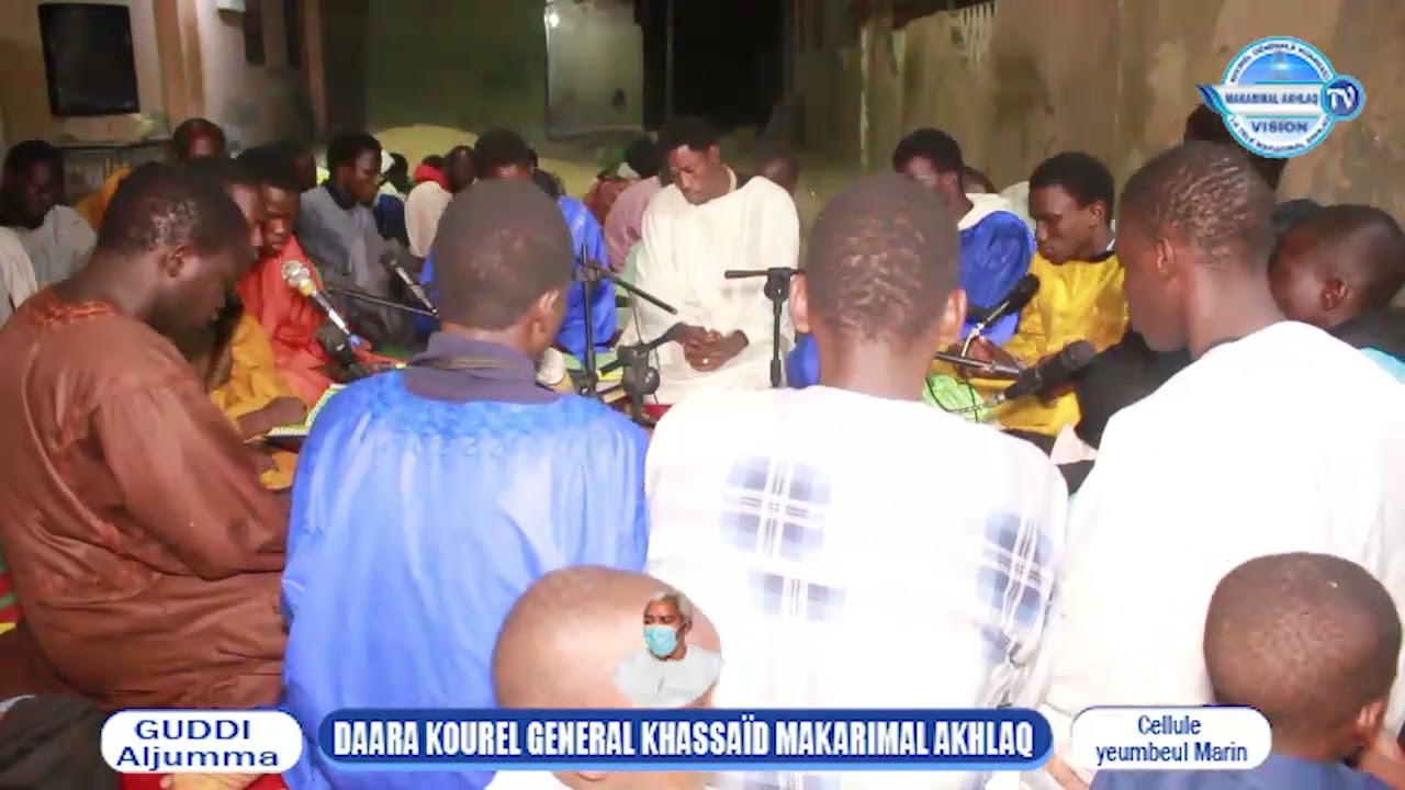 GUDDI ALJUMMA DAARA KOUREL GENERAL KHASSAÏD CELLULE YEUMBEUL MARIN
