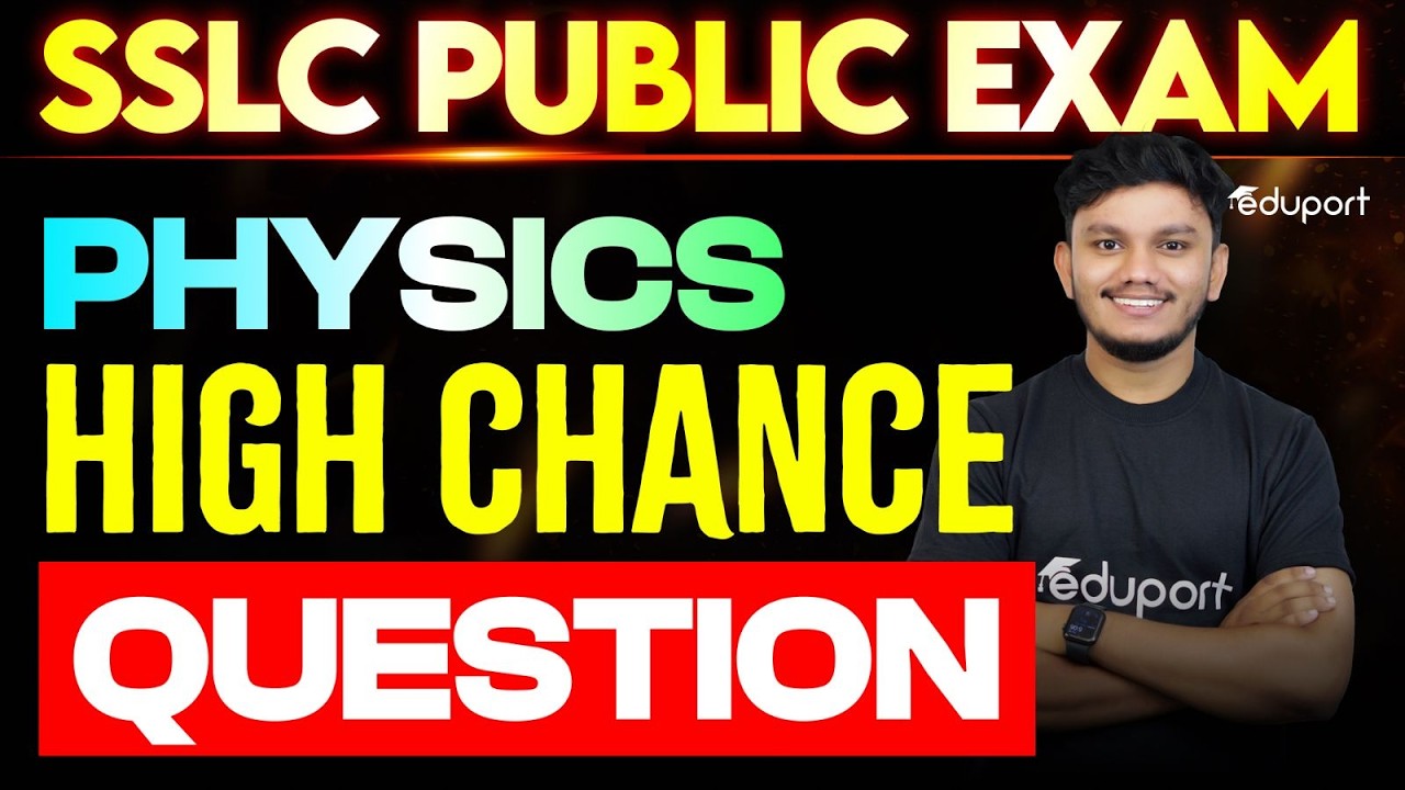 SSLC PHYSICS | High Chance Questions | Eduport