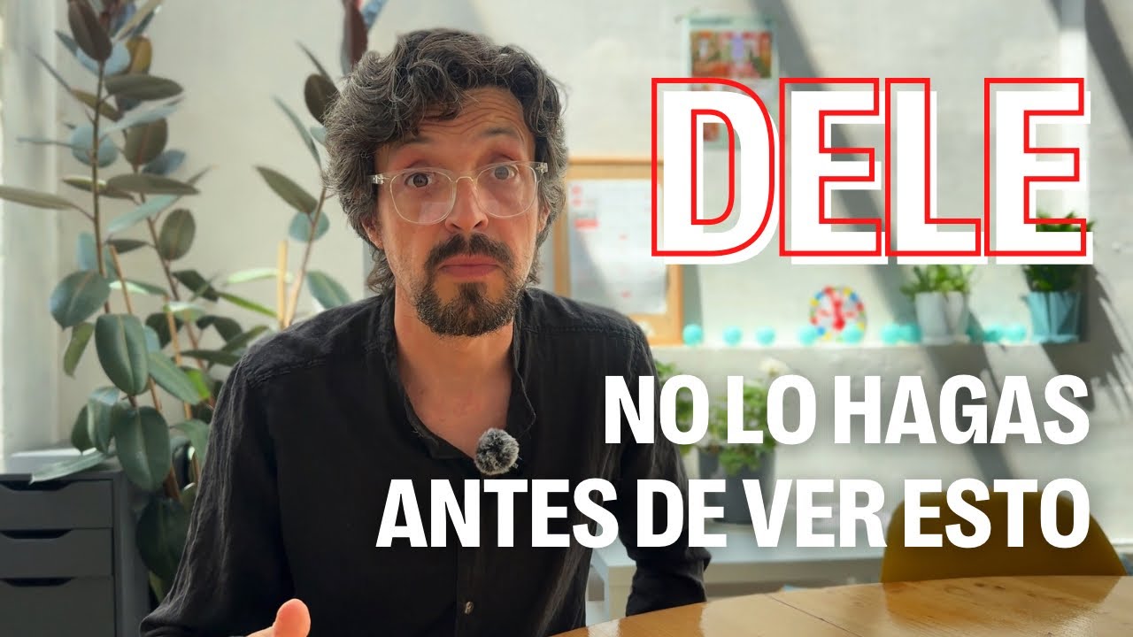 Ex&aacute;menes DELE. Lo que tienes que saber antes de inscribirte