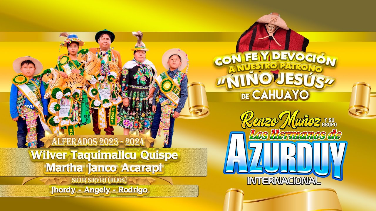 Renzo Muñoz Hermanos Azurduy en vivo Cahuayo 2024