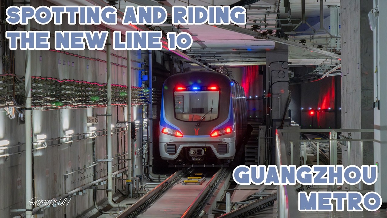 Guangzhou Metro Line 10 | Full Ride & Train Spotting
