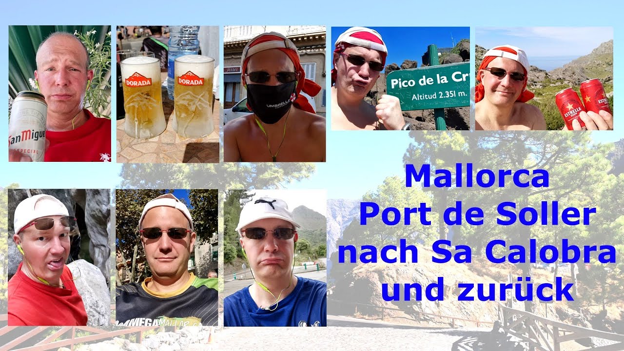 Wandern auf Mallorca - Port de Soller, Coll de LOfre, Gorg Blau, Sa Calobra, Cala Tuent und zurück