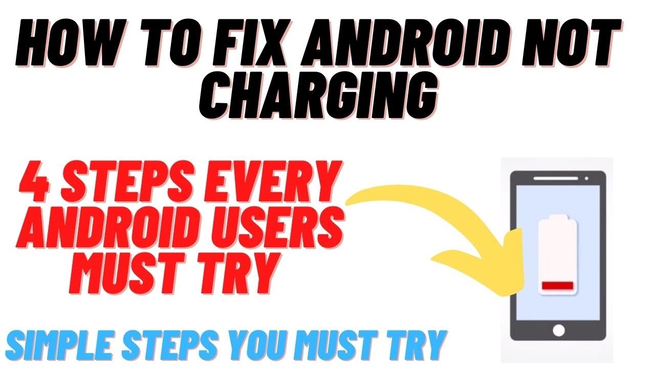 Fix Android Phone not Charging- Try these steps