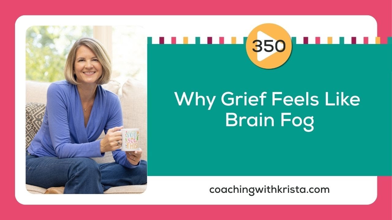 Why Grief Causes Brain Fog (And What to Do About It)