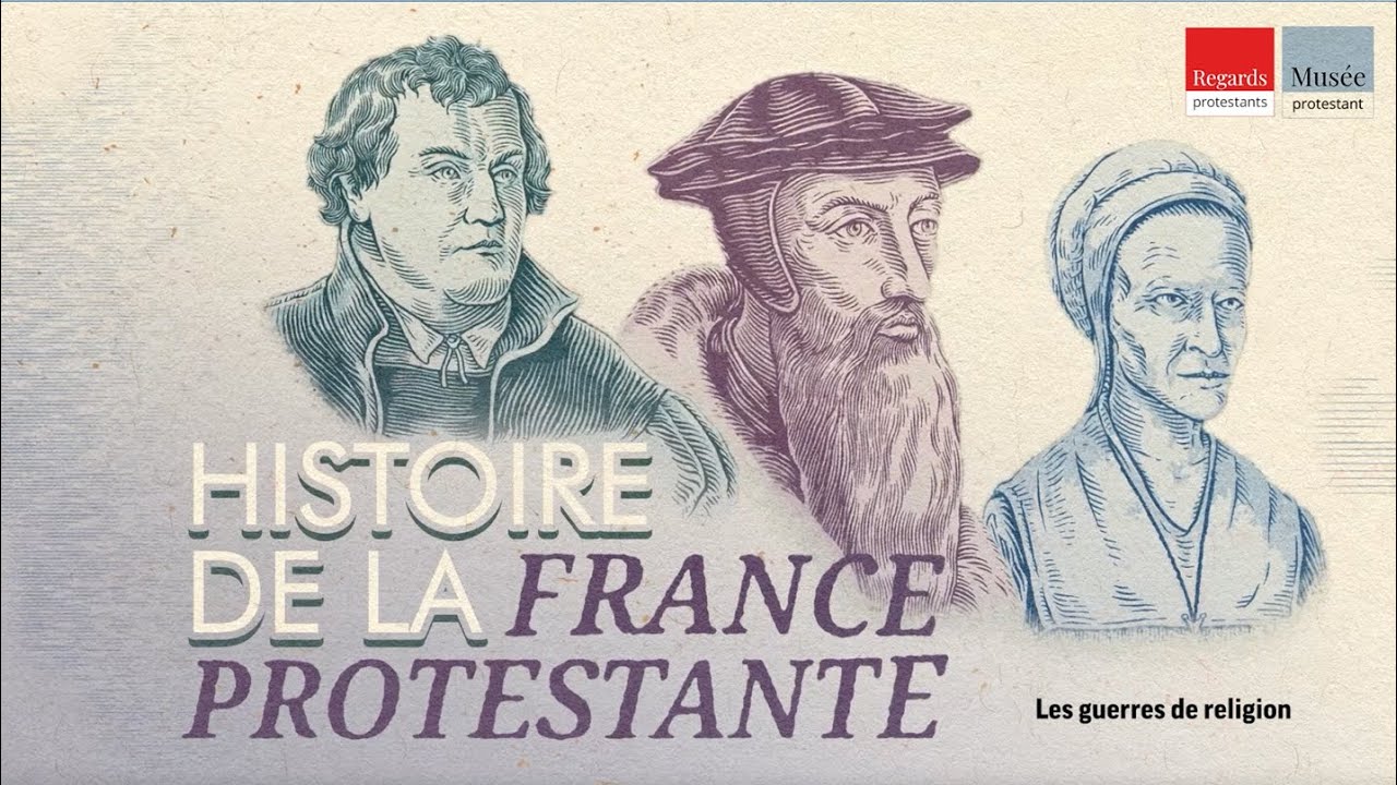 Histoire de le France Protestante - Les guerres de religion - Ép.3