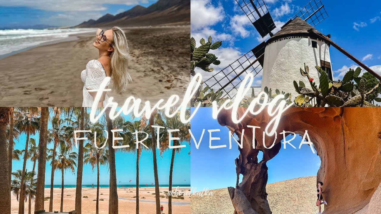 FUERTEVENTURA, KANÁRSKÉ OSTROVY // VLOG🌴