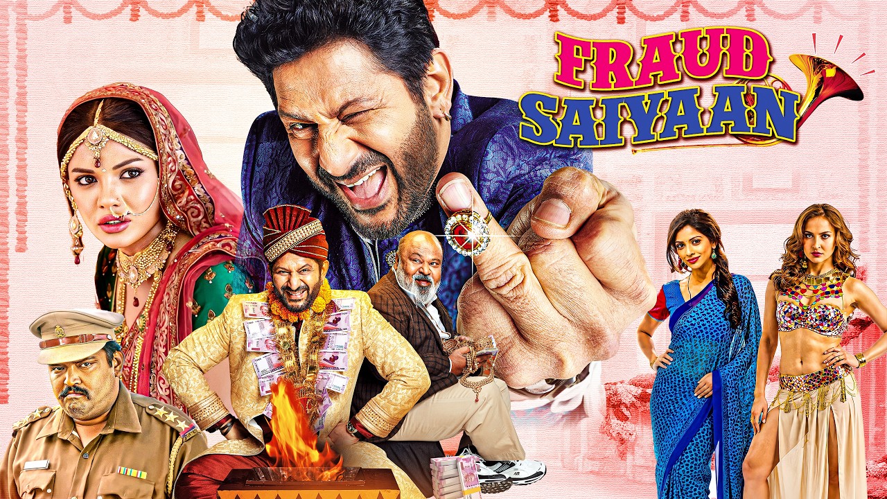 Fraud Saiyaan (2019) Arshad Warsi Full Hindi Movie 4K | फ्रॉड सैयां | Saurabh Shukla | Flora Saini