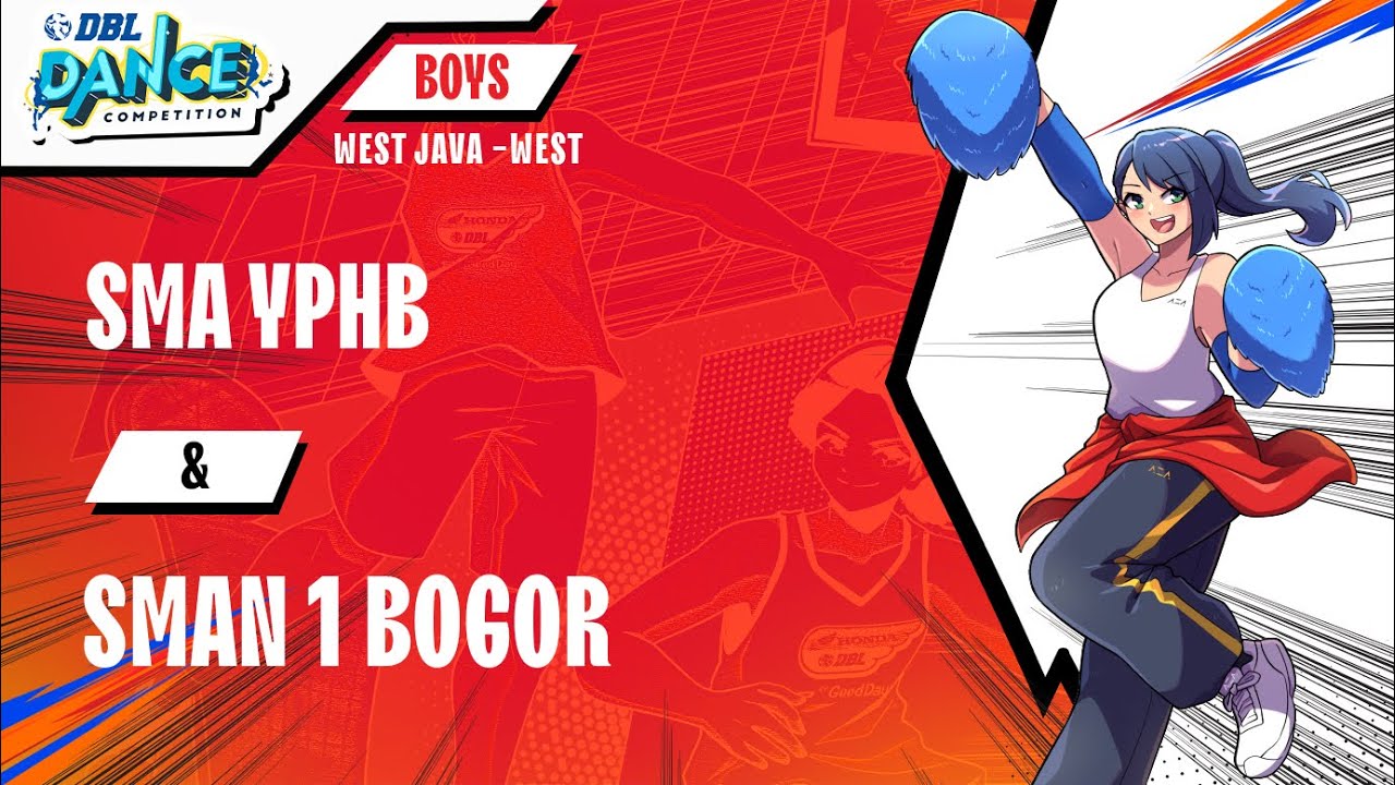 DBL DANCE | SMA YPH & SMAN 1 BOGOR