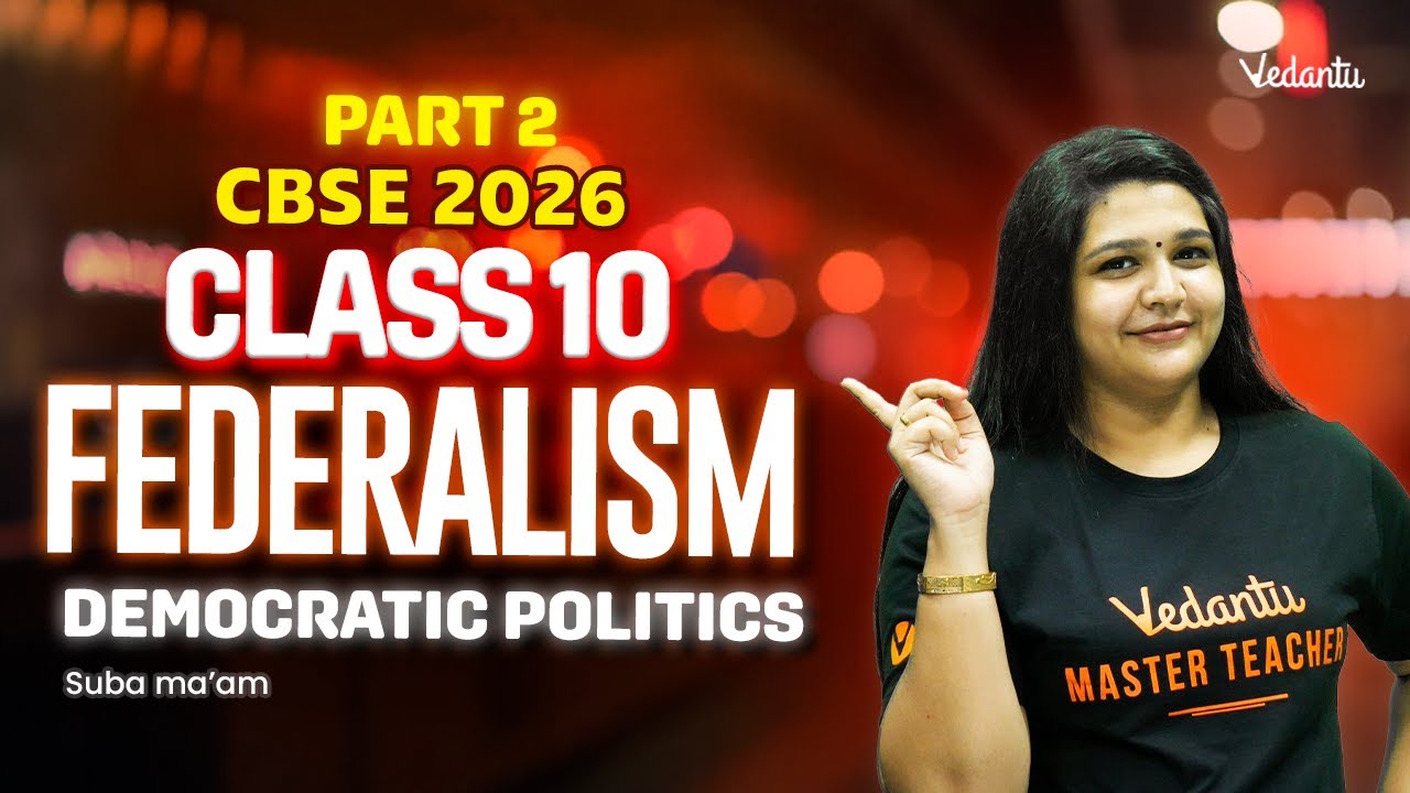 Federalism Part 2 | Democratic Politics Class 10 | CBSE 2025 | Suba Ma'am