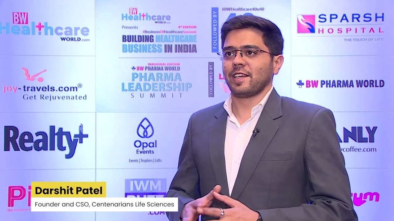 Darshit Patel, Founder & CSO-Centenarians Life Sciences | BW HealthcareWorld 40 Under 40 Awards 2025