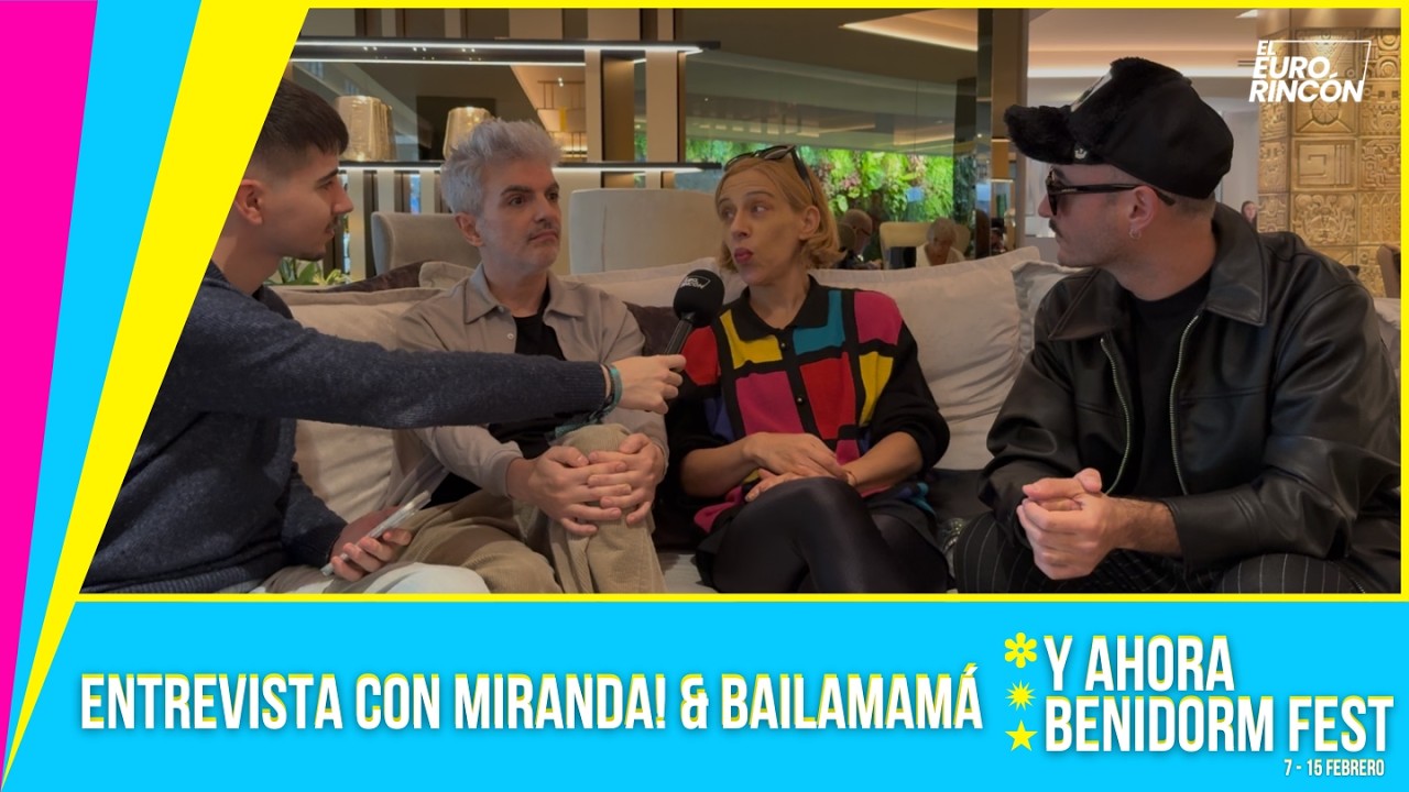 ENTREVISTA CON MIRANDA! & BAILAMAMÁ | BENIDORM FEST 2026 | HOTEL DON PANCHO
