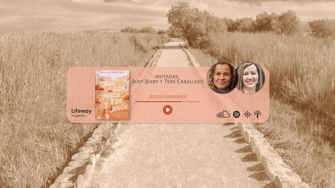 T.5 - E2.- Mujeres en los tiempos del Mesías – Con Tere Caballero y Susi Bixby