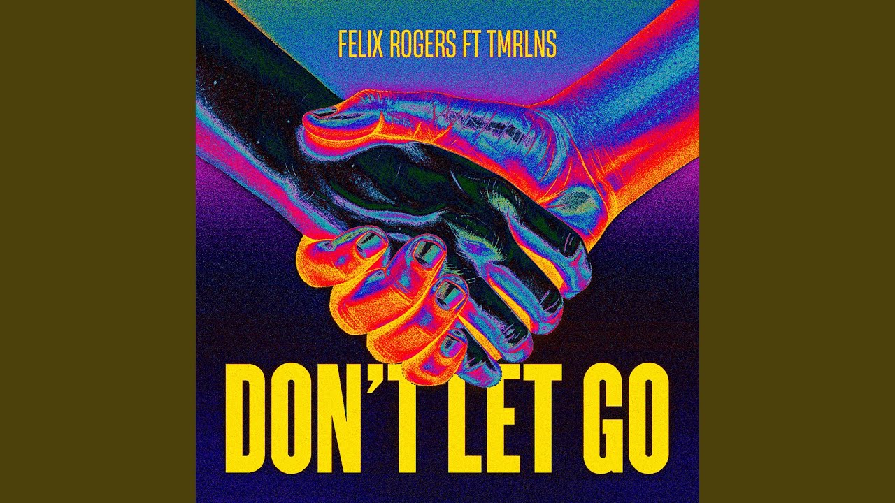 Don't Let Go