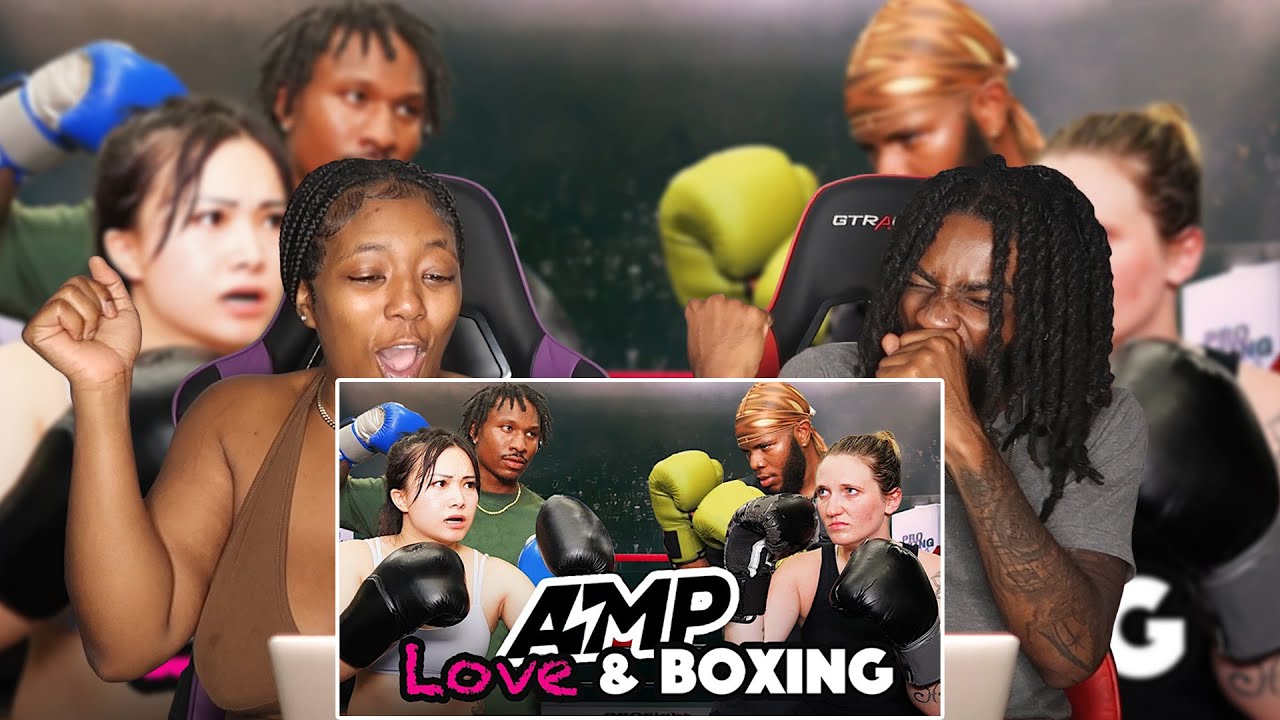 AMP LOVE & BOXING | REACTION