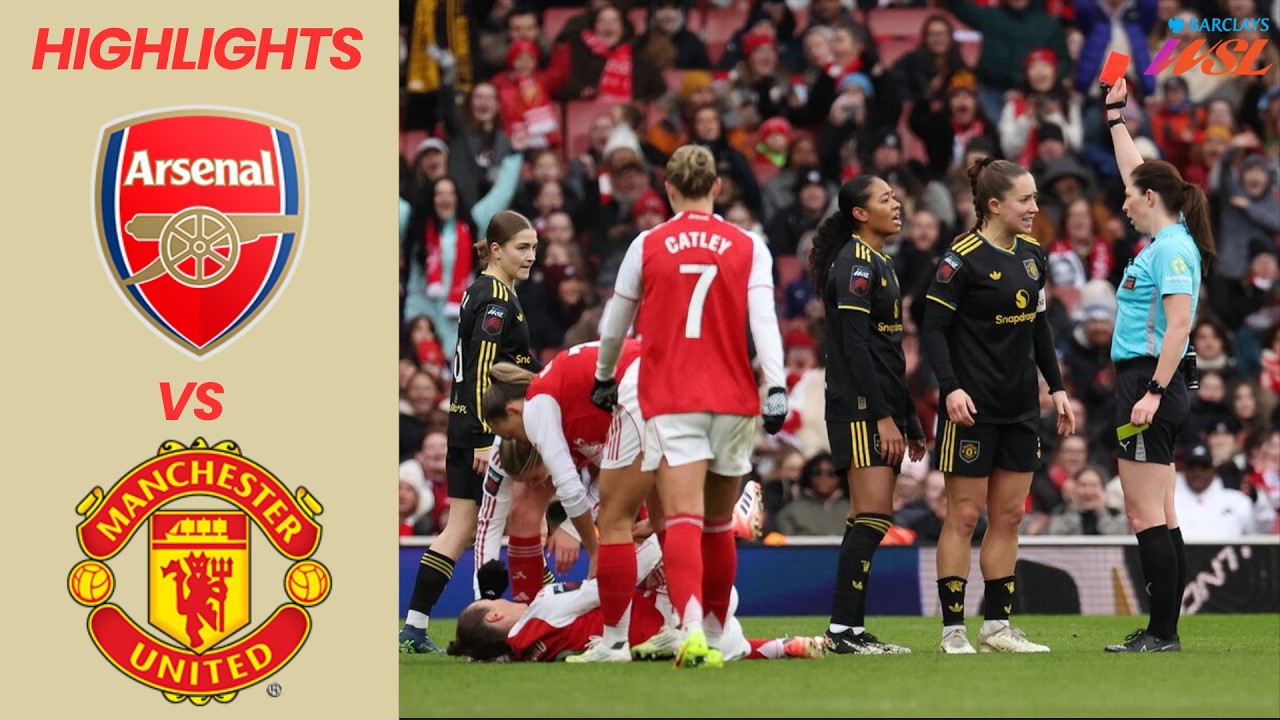 Red Card Highlight | Arsenal vs Manchester United | Barclays WSL 2025-26 (January 10, 2026)