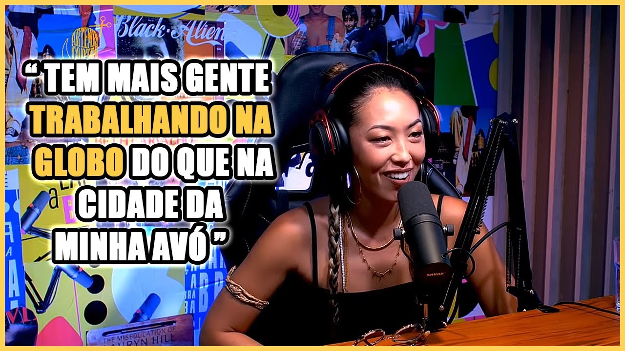 Ana Hikari Conta como foi fazer malha&ccedil;&atilde;o na Globo. Cortes Lan&ccedil;a a Braba.