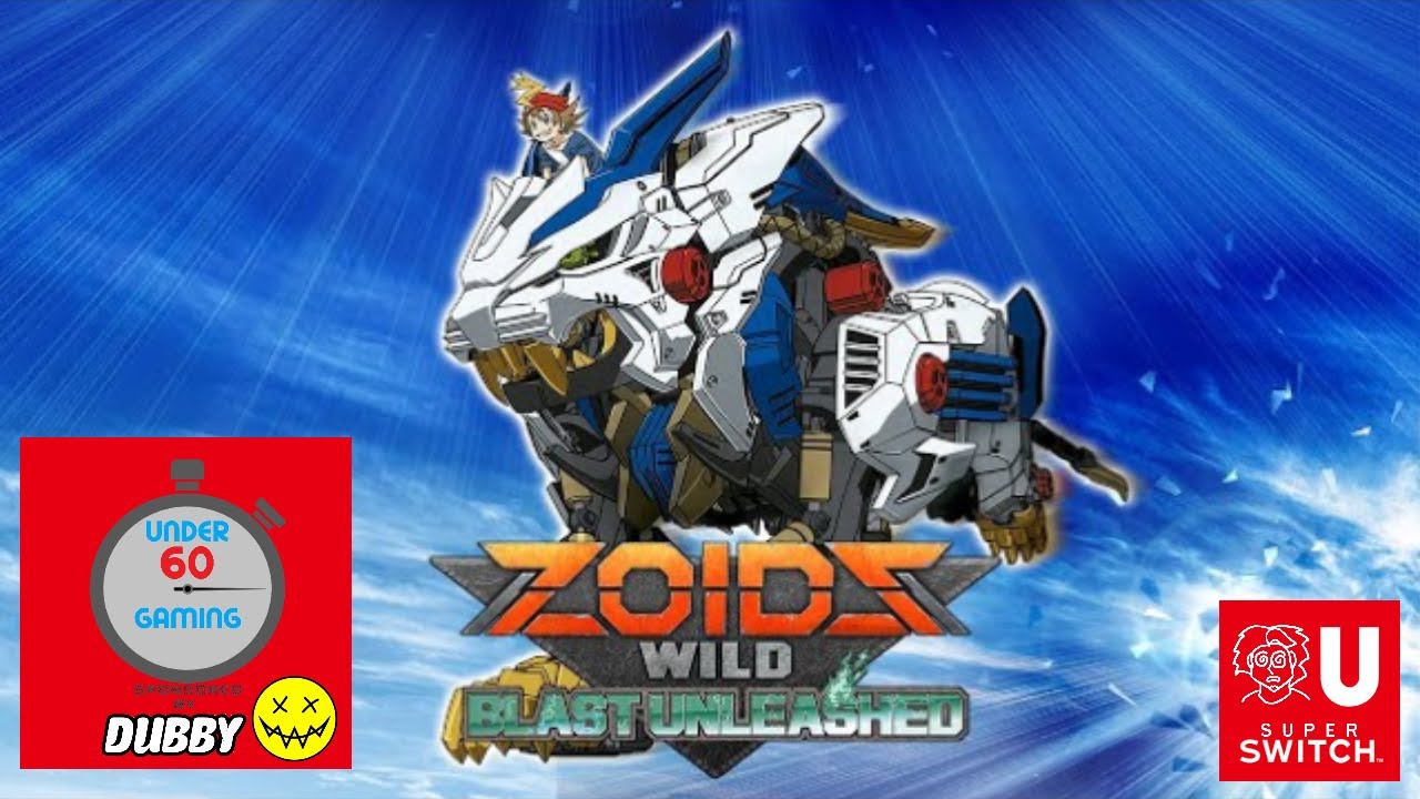 Zoids Wild Blast Unleashed PLUS Dubby Energy Taste Test - Under 60 Gaming